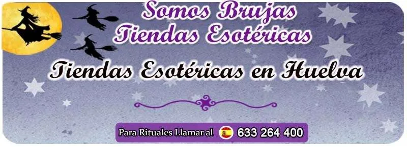 Tiendas Esotéricas en Huelva